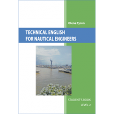 Technical English for nautical engineers. Student’s book. Level 2