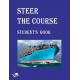 Steer the Course (Тримай за курсом)